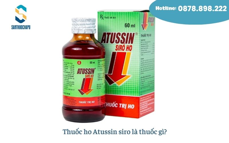 Thuốc ho Atussin siro là thuốc gì?